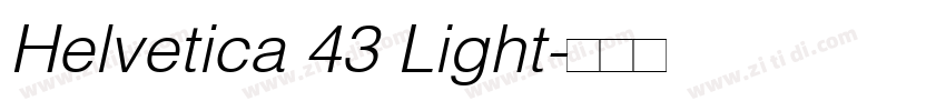 Helvetica 43 Light字体转换 Helvetica 43 Light字体转换